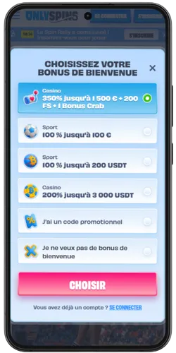Choix du bonus de bienvenue lors de l'inscription Onlyspins